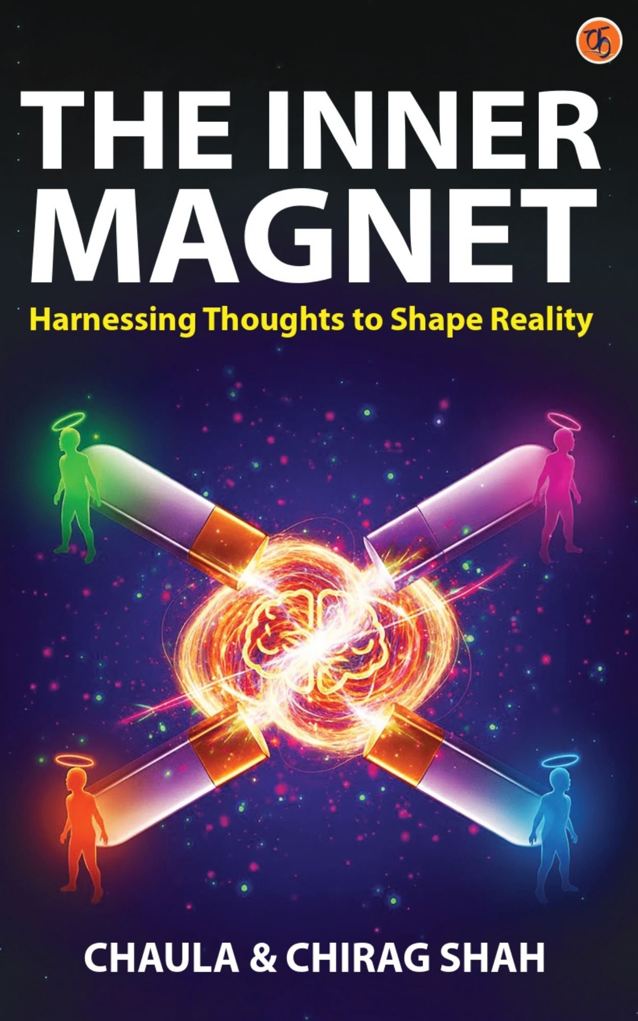 The Inner Magnet Harnessing Thoughts to Shape Reality